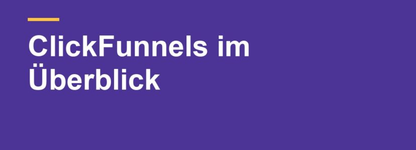 ClickFunnels im Überblick: Für wen lohnt sich die Plattform?