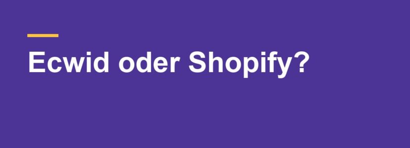 Ecwid oder Shopify: Was passt zu deinem Shop?