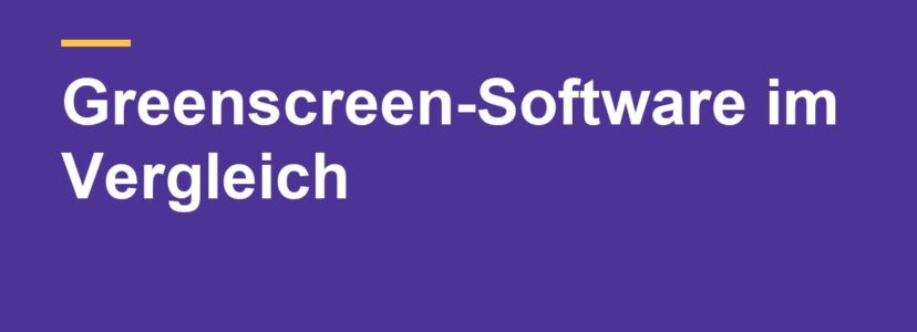 Greenscreen-Software: Chroma Key mit fünf Programmen