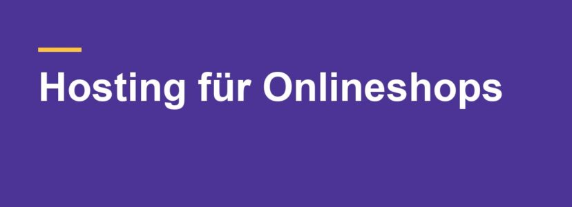 Hosting für Onlineshops: Anbieter im Vergleich
