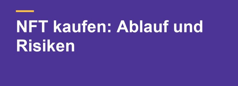 NFT kaufen: So läuft es ab und worauf du achten musst