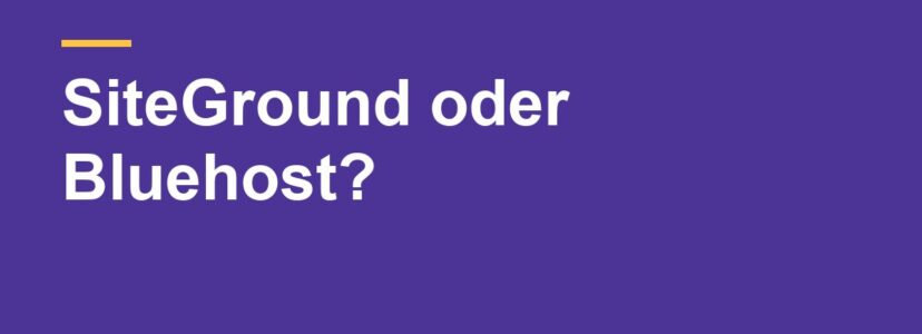SiteGround oder Bluehost: Welcher Hoster passt zu WordPress?