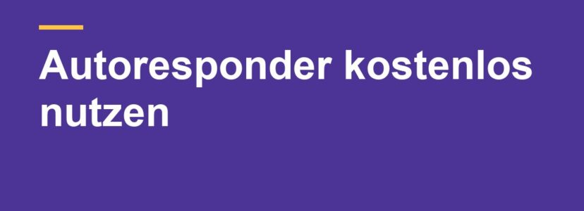 Autoresponder kostenlos: Diese Tools verschicken Willkommens-Mails von allein
